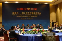 Hội nghị Lan Thương-Mekong bàn "Dòng sông chung, tương lai chung"